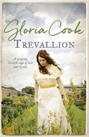 Trevallion - A gripping Cornish saga of love and loyalty (Cook Gloria)(Paperback / softback)