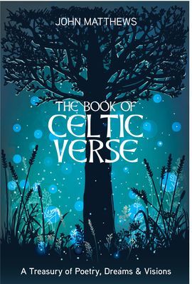 Book of Celtic Verse - A Treasury of Poetry, Dreams & Visions (Matthews John)(Pevná vazba)