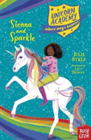Unicorn Academy: Sienna and Sparkle (Sykes Julie)(Paperback / softback)