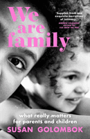 We Are Family (Golombok Susan)(Paperback / softback)