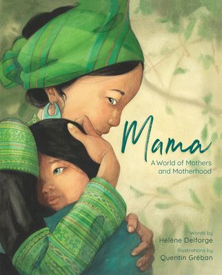 Mama - A World of Mothers and Motherhood (Delforge Helene)(Pevná vazba)