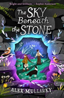 Sky Beneath the Stone (Mullarky Alex)(Paperback / softback)