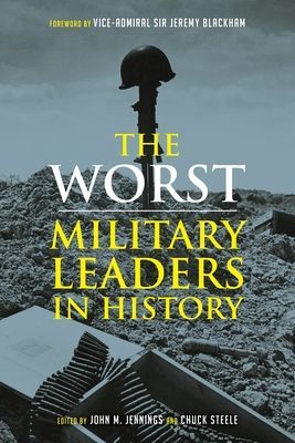 Worst Miltary Leaders in History(Pevná vazba)