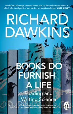 Books do Furnish a Life - An electrifying celebration of science writing (Dawkins Richard)(Paperback / softback)