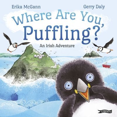 Where Are You, Puffling? (McGann Erika)(Board book)