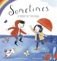 Sometimes - A Book of Feelings (Stansbie Stephanie)(Paperback / softback)