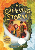 Gathering Storm - A Weather Weaver Adventure #2 (Mori Tamsin)(Paperback / softback)