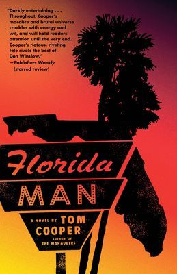 Florida Man - A Novel