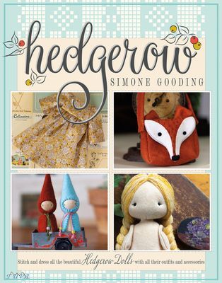 Hedgerow - Stitch and Dress the Beautiful Hedgerow Dolls With All Their Outfits and Accessories (Gooding Simone)(Paperback / softback)
