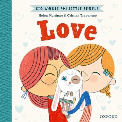 Big Words for Little People: Love (Mortimer Helen)(Pevná vazba)