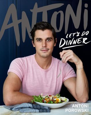 Antoni: Let's Do Dinner (Porowski Antoni)(Pevná vazba)