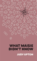 What Maisie Didn't Know (Upton Judy)(Pevná vazba)