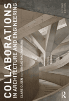 Collaborations in Architecture and Engineering (Olsen Clare (California Polytechnic State University San Luis Obispo USA))(Paperback / softback)