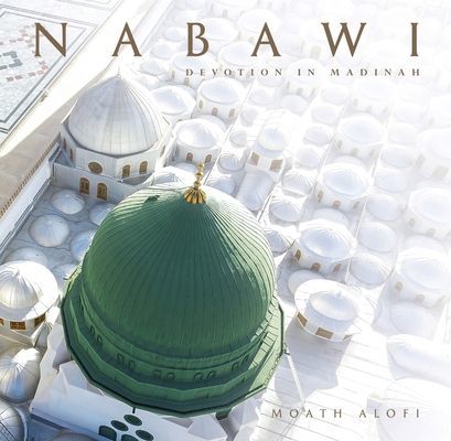 Nabawi - Devotion in Madinah(Pevná vazba)