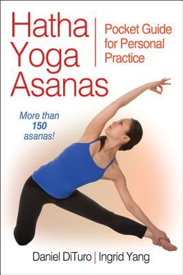 Hatha Yoga Asanas - Pocket Guide for Personal Practice (DiTuro Daniel)(Paperback / softback)