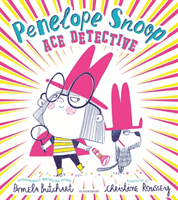 Penelope Snoop, Ace Detective (Butchart Pamela)(Paperback / softback)