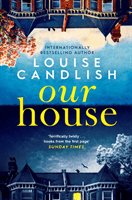 Our House - soon to be a major ITV series starring Martin Compston and Tuppence Middleton (Candlish Louise)(Paperback / softback)