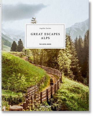 Great Escapes Alps. The Hotel Book(Pevná vazba)
