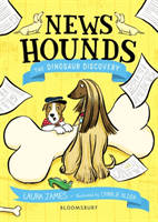News Hounds: The Dinosaur Discovery (James Laura)(Paperback / softback)