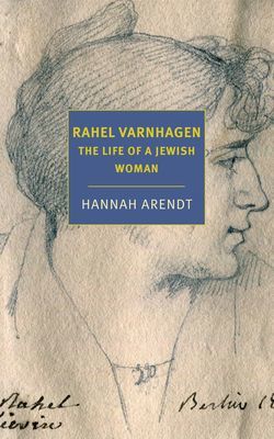 Rahel Varnhagen - The Life of a Jewish Woman (Arendt Hannah)(Paperback / softback)