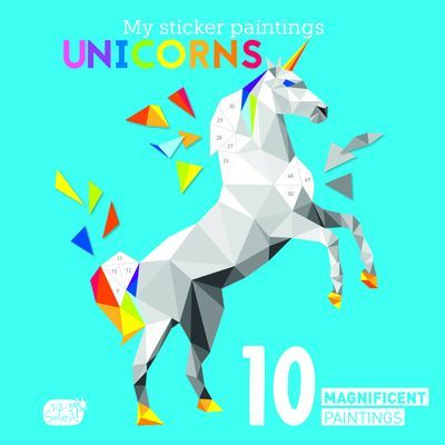 My Sticker Paintings: Unicorns - 10 Magnificent Paintings (Clorophyl Editions)(Stickers)