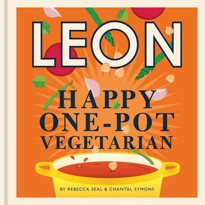 Happy Leons: Leon Happy One-pot Vegetarian (Seal Rebecca)(Pevná vazba)