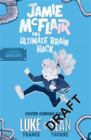 Jamie McFlair Vs The Ultimate Brain Hack (Franks Luke)(Paperback / softback)