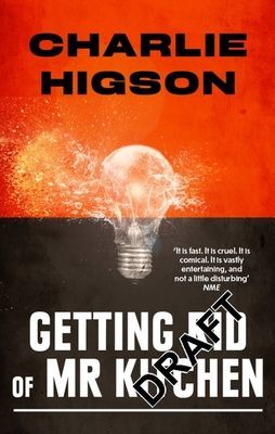 Getting Rid Of Mister Kitchen (Higson Charlie)(Paperback / softback)