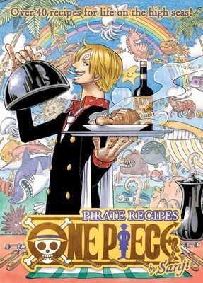 One Piece: Pirate Recipes (Sanji)(Pevná vazba)