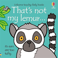 That's not my lemur... (Watt Fiona)(Board book)