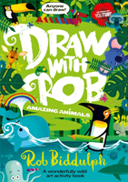 Draw With Rob: Amazing Animals (Biddulph Rob)(Paperback / softback)