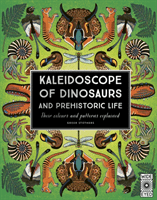 Kaleidoscope of Dinosaurs and Prehistoric Life (Stothers Greer)(Pevná vazba)