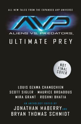 Aliens vs. Predators - Ultimate Prey (Ozawa Louis)(Paperback / softback)
