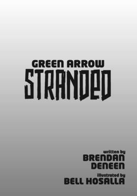 Green Arrow: Stranded (Deneen Brendan)(Paperback / softback)