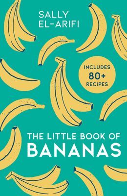 Little Book of Bananas (El-Arifi Sally)(Pevná vazba)