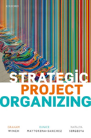 Strategic Project Organizing (Winch Graham Miles)(Paperback / softback)