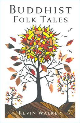 Buddhist Folk Tales (Walker Kevin)(Paperback / softback)