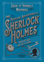 Puzzling Adventures of Sherlock Holmes - Ten New Cases For You To Crack (Dedopulos Tim)(Pevná vazba)