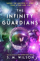 Infinity Guardians (Wilson S.M.)(Paperback / softback)