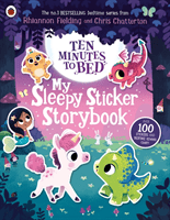 Ten Minutes to Bed: My Sleepy Sticker Storybook (Fielding Rhiannon)(Paperback / softback)