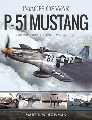 P-51 Mustang (Bowman Martin)(Paperback / softback)