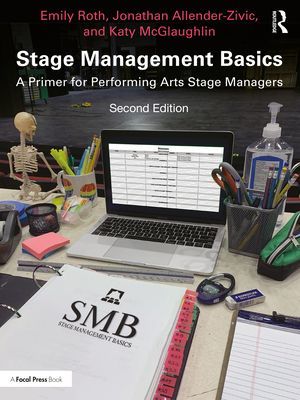 Stage Management Basics - A Primer for Performing Arts Stage Managers (Roth Emily)(Paperback / softback)