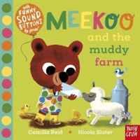 Meekoo and the Muddy Farm (Reid Camilla (Editorial Director))(Board book)