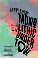 Monolithic Undertow - In Search of Sonic Oblivion (Sword Harry)(Paperback / softback)