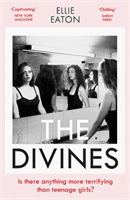 Divines - A razor-sharp, perfectly twisted debut (Eaton Ellie)(Paperback / softback)