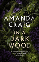 In a Dark Wood (Craig Amanda)(Paperback / softback)
