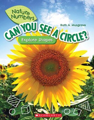 Can You See a Circle? (Nature Numbers) - Explore Shapes (Musgrave Ruth)(Paperback)