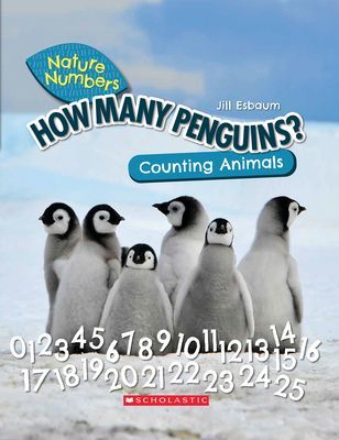 How Many Penguins? (Nature Numbers) (Library Edition) - Counting Animals (Esbaum Jill)(Pevná vazba)