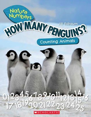 How Many Penguins? (Nature Numbers) - Counting Animals 0-100 (Esbaum Jill)(Paperback)