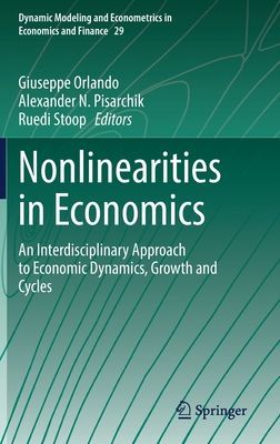 Nonlinearities in Economics - An Interdisciplinary Approach to Economic Dynamics, Growth and Cycles(Pevná vazba)